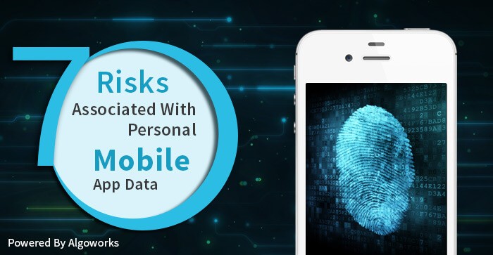 Risks Associated With Your Data on Mobile Devices